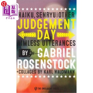 海外直订Judgement Day: haiku, senryu, & other aimless utterances 审判日:俳句、森龙和其他漫无目的的话语