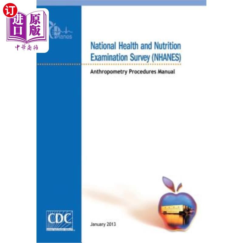 海外直订医药图书National Health and Nutrition Examination Survey (NHANES): Anthropometry Procedu 国家健康和营养检查