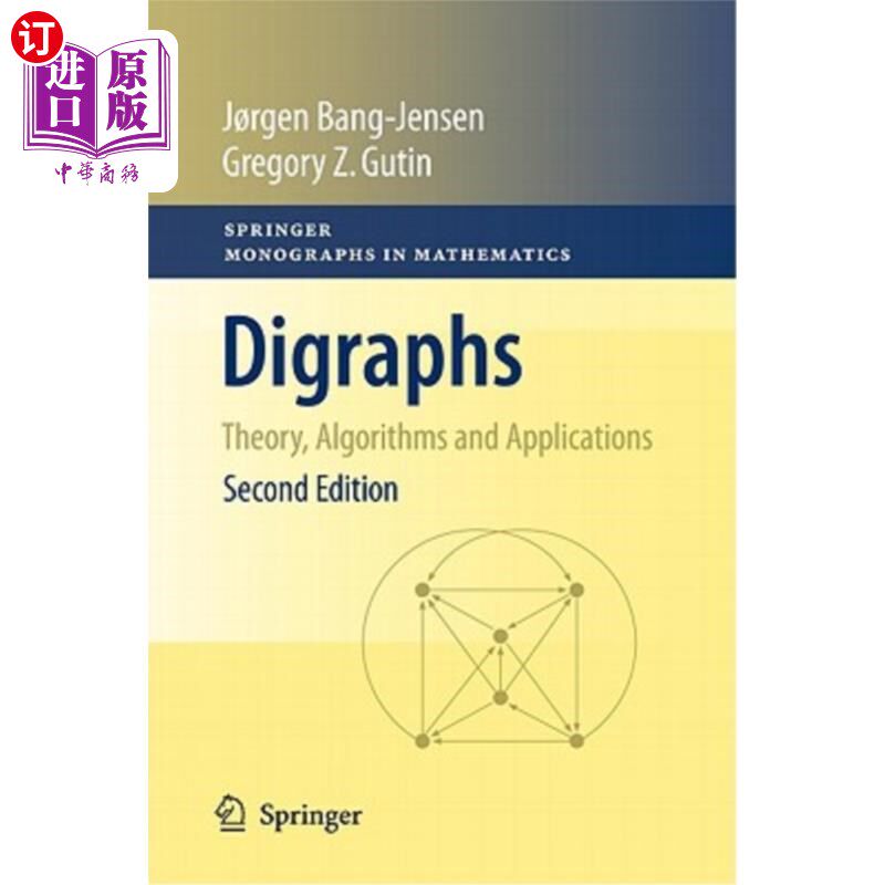 海外直订Digraphs: Theory, Algorithms and Applications 有向图：理论、算法与应用
