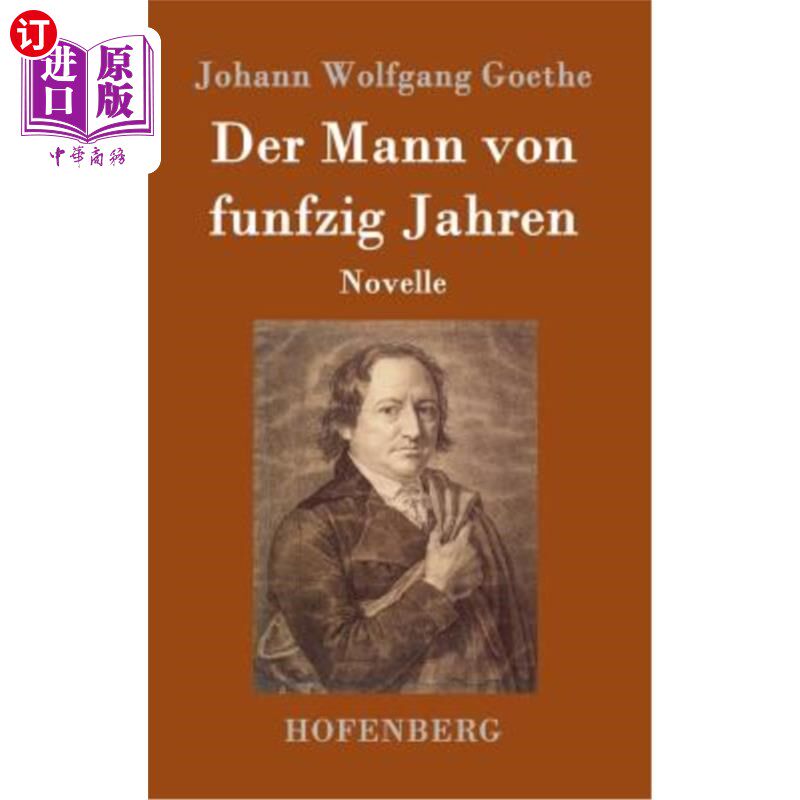海外直订德语 Der Mann von funfzig Jahren: Novelle 十五年他干了小说
