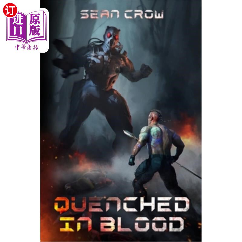 海外直订Quenched in Blood: A Valhalla Steel Novel 血液中淬火:瓦尔哈拉殿堂钢小说