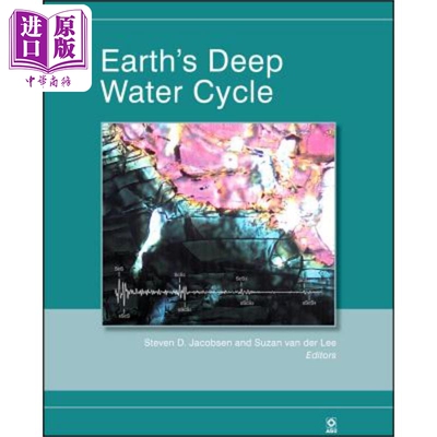 现货 地球深水循环 地球物理专著 168 Earth'S Deep Water Cycle, Geophysical Monograph 168 英文原版 Steven D. Jac