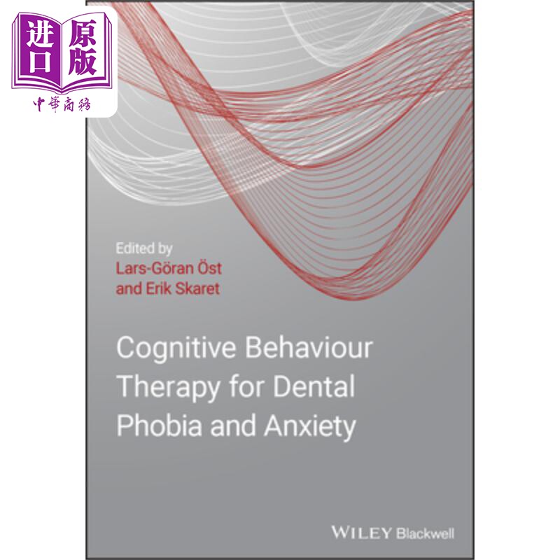 现货 用于牙医恐惧症和焦虑症的认知行为治疗 第2版 Cognitive Behaviour Therapy For Dental Phobia And Anxiety - 实物图