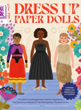 海外直订The Met Dress-Up Paper Dolls: 170 Years of Unforgettable Fashion from the Metrop 大都会化妆纸娃娃:170年难忘