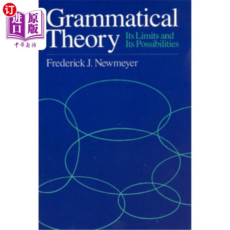 海外直订Grammatical Theory: Its Limits and Its Possibilities 语法理论：局限与可能性