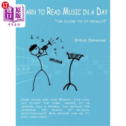 海外直订Learn to Read Music in a Day or close to it-really! 在一天内学会阅读音乐，或是接近它！