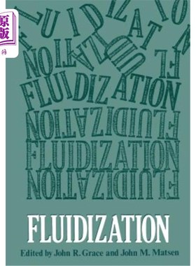 海外直订Fluidization: International Fluidization Conference 流体化:国际流体化会议
