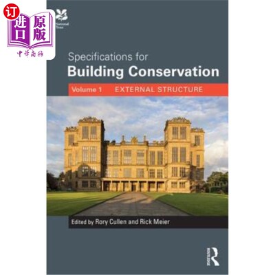海外直订Specifications for Building Conservation: Volume 1: External Structure 建筑保护规范:第一卷:外部结构