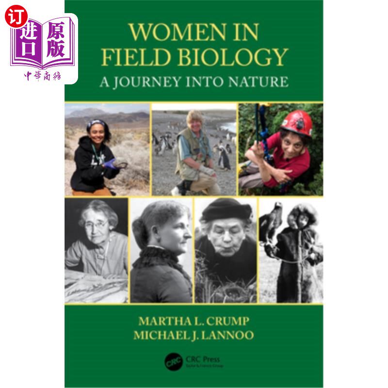 海外直订Women in Field Biology: A Journey into Nature 野外生物学中的女性:大自然之旅