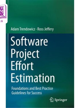 海外直订Software Project Effort Estimation: Foundations and Best Practice Guidelines for 软件项目工作量估算：成功的