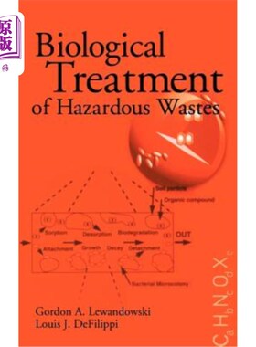 海外直订Biological Treatment of Hazardous Wastes 危险废物的生物处理