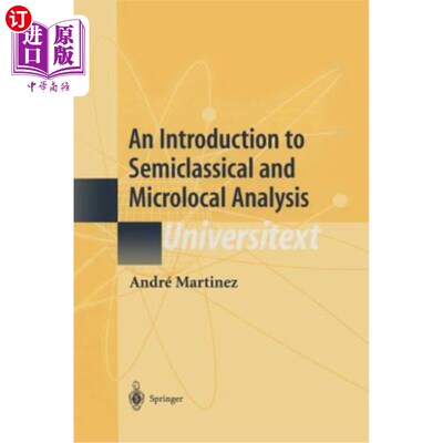 海外直订An Introduction to Semiclassical and Microlocal Analysis 半经典和微观局部分析简介