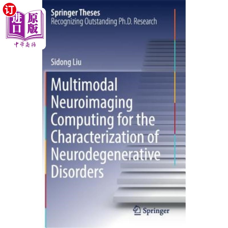 海外直订Multimodal Neuroimaging Computing for the Characterization of Neurodegenerative  用于神经退行性疾病表征的多模式