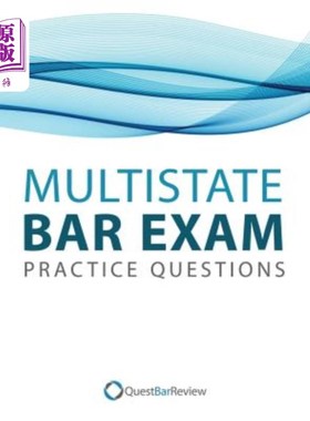 Quest Multistate Bar Exam (MBE) Practice Questions 探索多州律师考试（MBE）练习题【中商原版】