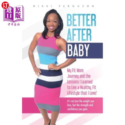 海外直订医药图书Better After Baby 孩子出生后更好