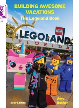 Building Awesome Vacations: The Legoland Book 打造令人惊叹的假期：乐高乐园之书【中商原版】