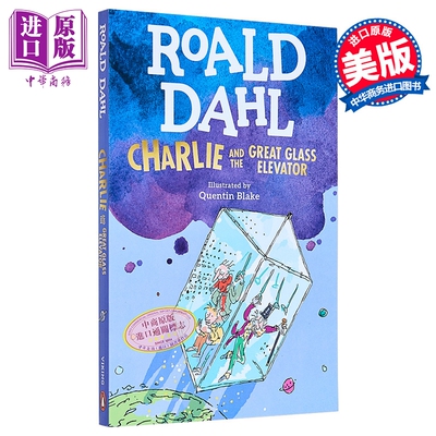 查理和大玻璃升降机 Charlie and the Great Glass Elevator 8~12岁 插图童书 英文原版