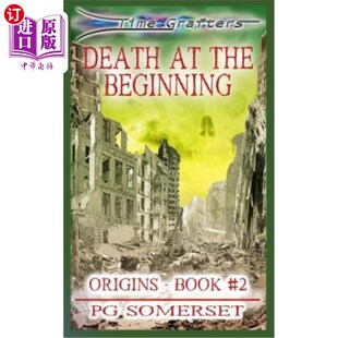 Beginning Grafters 海外直订Time Origins 第2册：开始时 时间嫁接者 Book 死亡：起源：第2 Death Part the