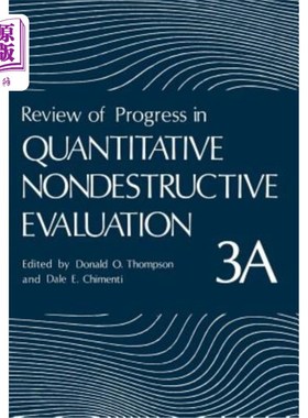 海外直订Review of Progress in Quantitative Nondestructive Evaluation: Volume 3a 定量无损评价进展综述：第3a卷