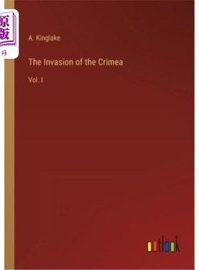 海外直订The Invasion of the Crimea: Vol. I 入侵克里米亚:首卷