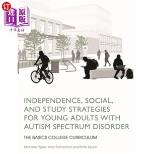 Spectrum Study for Strategies 独立 年轻 Adults Young Autism 海外直订Independence with Social and 社会和学习策略
