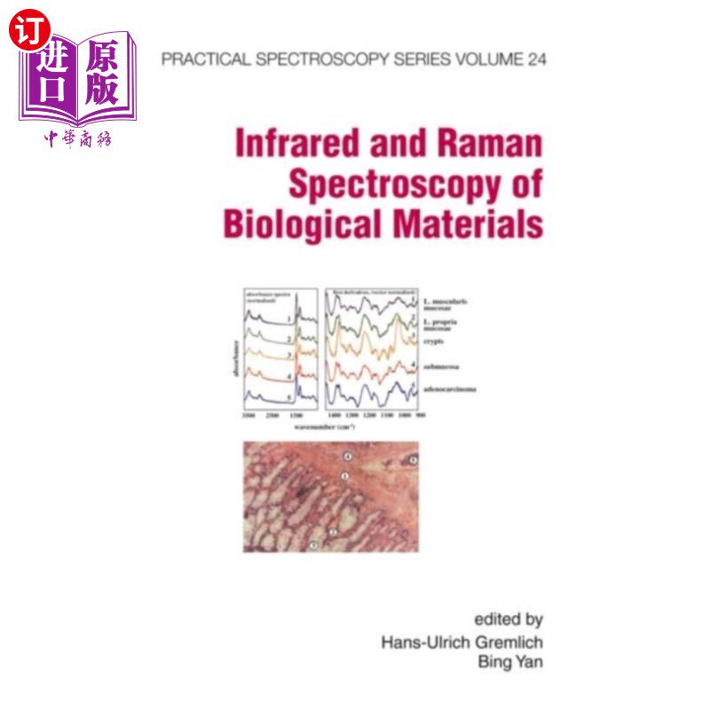 海外直订Infrared and Raman Spectroscopy of Biological Ma... 生物材料的红外和拉曼光谱