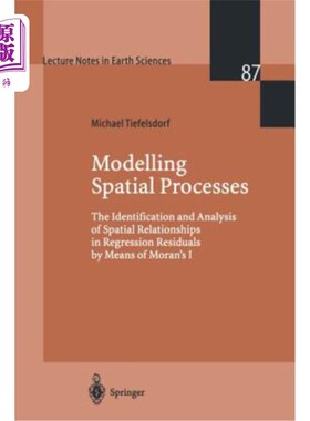 海外直订Modelling Spatial Processes: The Identification and Analysis of Spatial Relation 空间过程建模:Mor