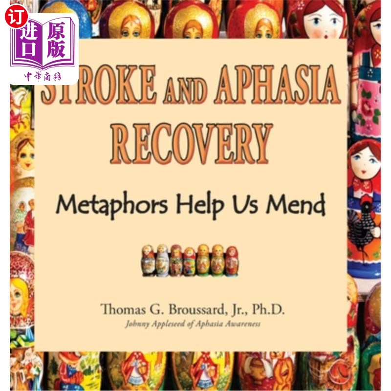 海外直订医药图书Stroke and Aphasia Recovery: Metaphors Help Us Mend 中风和失语症的康复:隐喻帮助我们修复