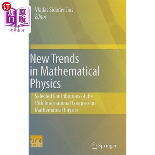 海外直订New Trends in Mathematical Physics: Selected Contributions of the Xvth Internati 数学物理的新趋势：第X届国