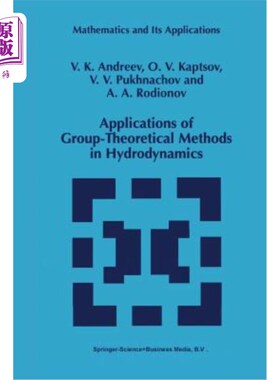 海外直订Applications of Group-Theoretical Methods in Hydrodynamics 群论方法在流体力学中的应用