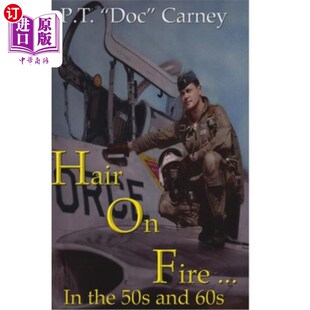 the Fire...In 50s and 头发着火了……在五六十年代 海外直订Hair 60s