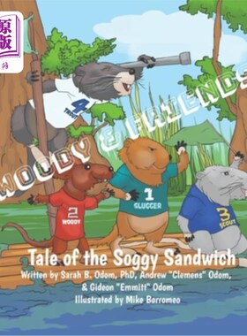 海外直订Woody & Friends: Tale of the Soggy Sandwich 伍迪与朋友：湿透三明治的故事