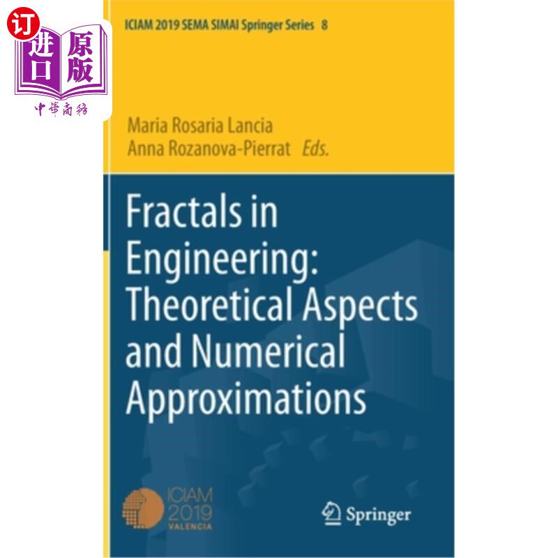 海外直订Fractals in Engineering: Theoretical Aspects and Numerical Approximations 工程中的分形:理论方面和数值逼近