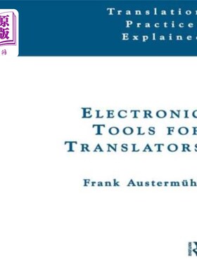 海外直订Electronic Tools for Translators 翻译电子工具