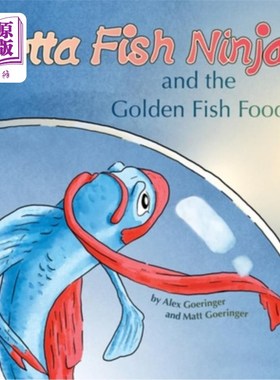 海外直订Betta Fish Ninja and the Golden Fish Food 斗鱼忍者和金鱼食品