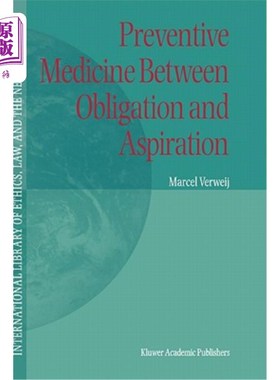 海外直订医药图书Preventive Medicine Between Obligation and Aspiration 义务与愿望之间的预防医学