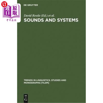 海外直订Sounds and Systems: Studies in Structure and Change. a Festschrift for Theo Venn 声音与系统:结构与变化研究