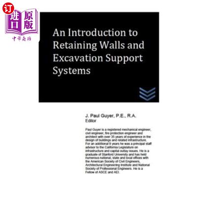 海外直订An Introduction to Retaining Walls and Excavation Support Systems 挡土墙和开挖支撑系统概论