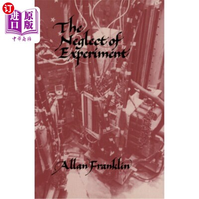 海外直订The Neglect of Experiment 被忽视的实验