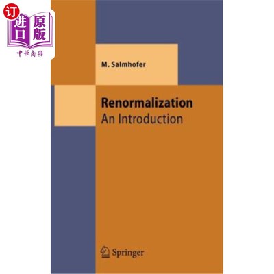 海外直订Renormalization: An Introduction 重整化：导论