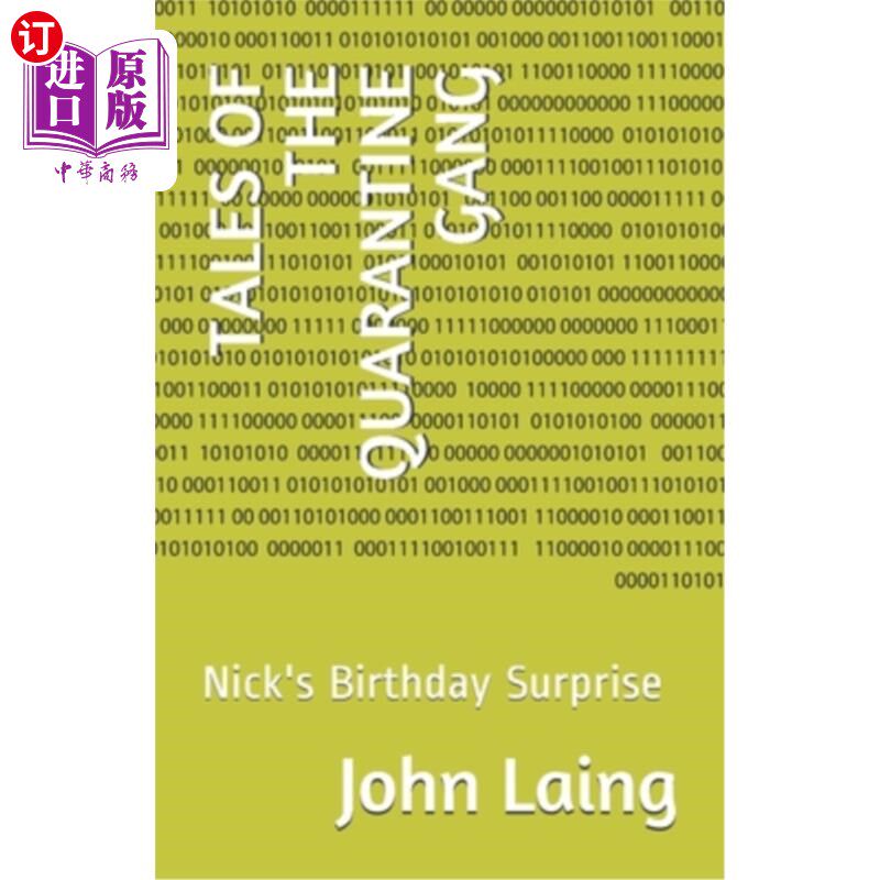 海外直订Tales of the Quarantine Gang: Nick's Birthday Surprise 检疫团伙的故事：尼克的生日惊喜