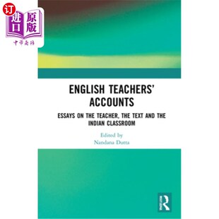 Text Teachers Essays 叙述 海外直订English 英语教师 the Accounts Indian and Teacher 关于教师 Class