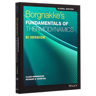 现货 Borgnakke's Fundamentals of Thermodynamics, 9th Ed ition, SI Version, Global Edition【中商原版】