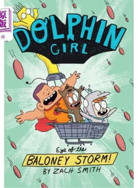 海外直订Dolphin Girl 2: Eye of the Baloney Storm 海豚女孩2:胡扯风暴之眼