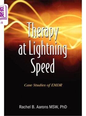 海外直订医药图书Therapy at Lightning Speed: Case Studies of Emdr 闪电般的治疗:Emdr的案例研究