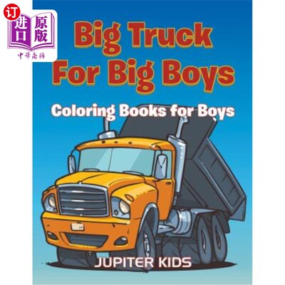 海外直订Big Trucks For Big Boys: Coloring Books Boy 大男孩的大卡车：涂色书男孩