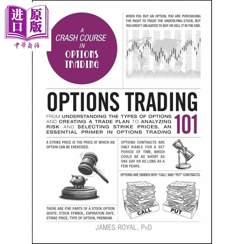 期权交易101 理解期权类型 制定交易计划 分析风险 选择执行价格 Options Trading 101 英文原版 James Royal【中商原版】
