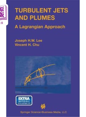 海外直订Turbulent Jets and Plumes: A Lagrangian Approach 湍流射流和羽流：拉格朗日方法