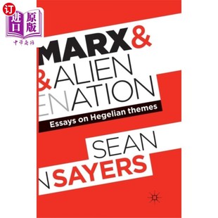 马克思与异化 Alienation 海外直订Marx and