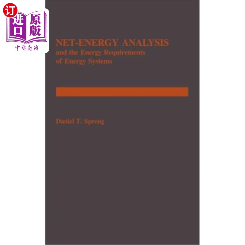 海外直订Net Energy Analysis and the Energy Requirements of Energy Systems 净能量分析和能源系统的能量需求